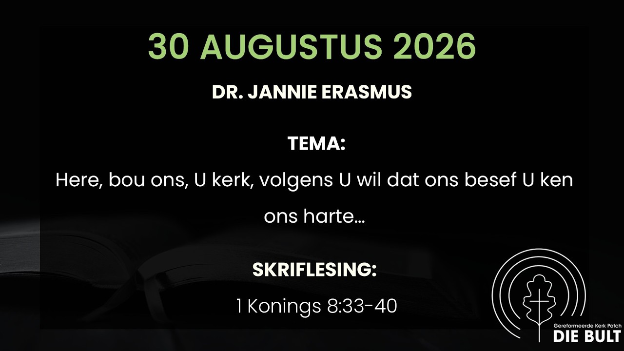 30 Augustus 2026 Dr. Jannie Erasmus: 1 Konings 8:33-40